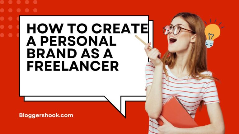 How To Create a Personal Brand as a Freelancer