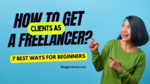 How To Get Clients As A Freelancer